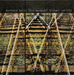 BURKHARD BEINS/DIRK MARWEDEL/MICHAEL VORFELD:  Misiiki  - Cover 